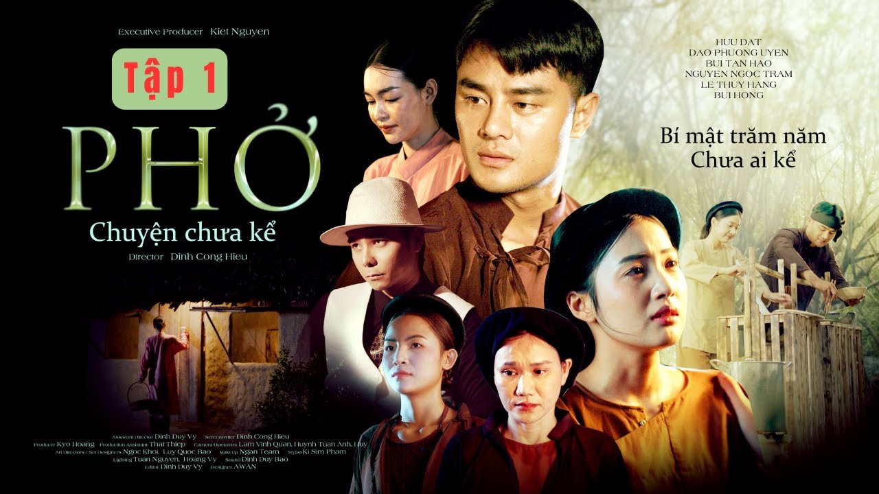 Phim Phở - Chuyện Chưa Kể